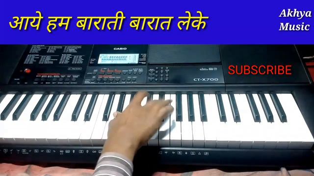Aaye Hum Baraati Baraat Leke Piano Cover song ll Instrumental Casio CTX 700 смотреть онлайн