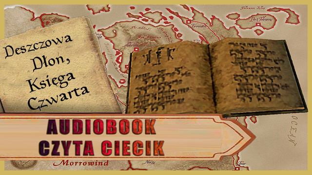 Morrowind : Deszczowa Dłoń , Księga Czwarta смотреть онлайн