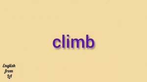 How to pronounce CLIMB // climb PRONUNCIATION