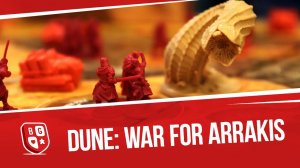 Превью настольной игры Dune: War for Arrakis