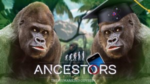 Ancestors: The Humankind Odyssey: Весь сюжет: От приматов до человека - нарезка стрим