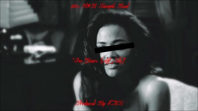 "I'm Yours (All Nite)" 90's R&B Sample Beat [Prod. By E.M.G] смотреть онлайн