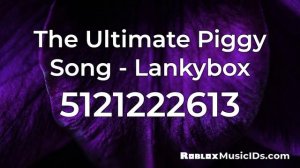 20 Popular PIGGY Roblox Music Codes/IDs (Working 2021)