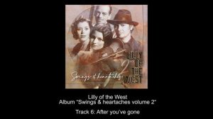 Lilly of the West - After you’ve gone