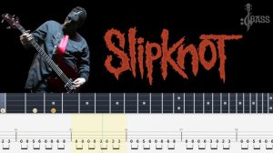 Slipknot - Eyeless (Bass Tabs & PDF) By Chami's Bass