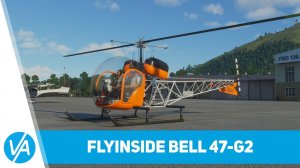 Обзор вертолёта Bell 47-G2 от FlyInside для Microsoft Flight Simulator