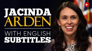 ENGLISH SPEECH _ JACINDA ARDEN_ Will You Join Us (English Subtitles).mp4