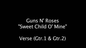 Как играть на гитаре Sweet Child O' Mine  ч.2 Verse