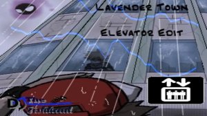 Lavender Town - Elevator Edit