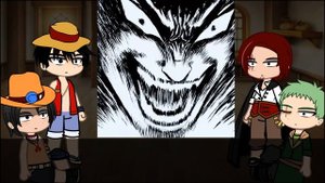 (One piece) GACHA LIFE React to Guts (Berserk) (Tik toks) (English/Português)