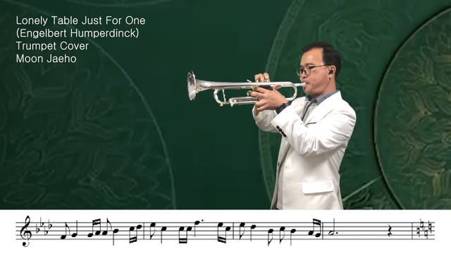 Lonely Table Just For One(Engelbert Humperdinck)Trumpet Cover Moon Jaeho смотреть онлайн