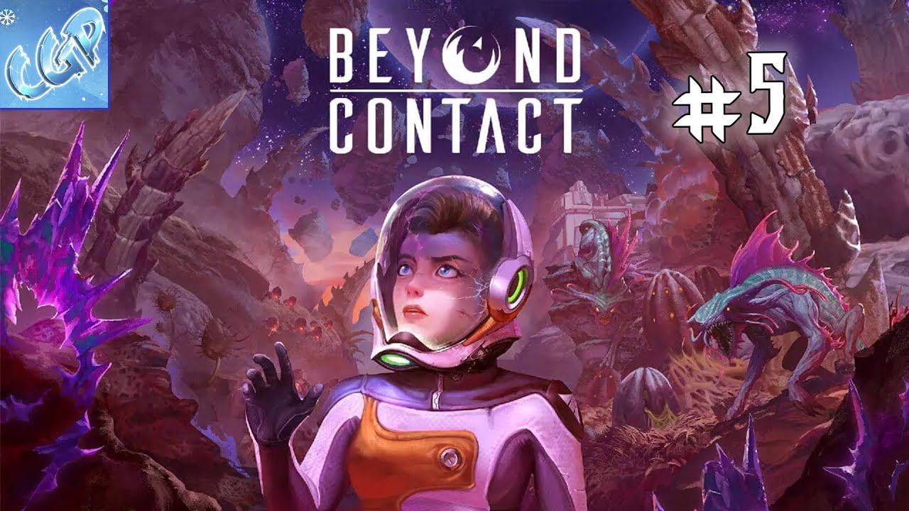 Beyond Contact ► Шкура и рог Крога, вся карта в вихрях! Прохождение игры - 5