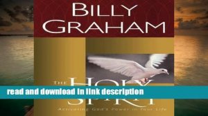 (DOWNLAOD) The Holy Spirit: Activating God s Power in Your Life (Essential 