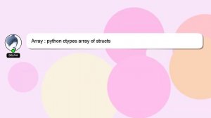 Array : python ctypes array of structs