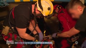 Enquete d'Action - Dans le feu de l'action avec les pompiers de Versailles