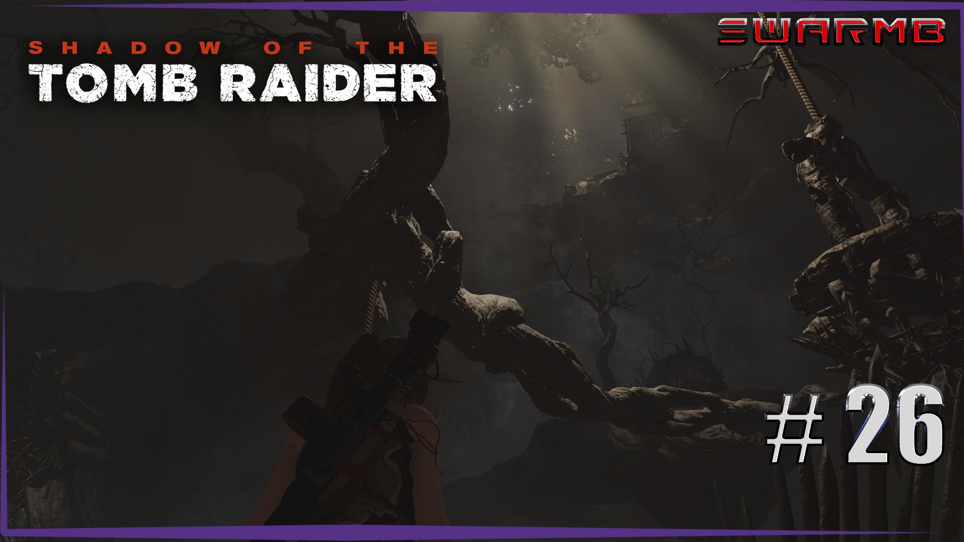 Shadow of the Tomb Raider  ➪ # 26 ❮ Дерево Жизни ❯