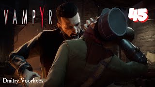 Project _Ностальгия_  Прохождение Vampyr # 45 {2018}