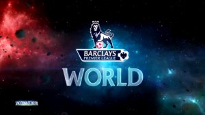 Мир Премьер Лиги 07/08/2015 EPL World f-uefa.ru 