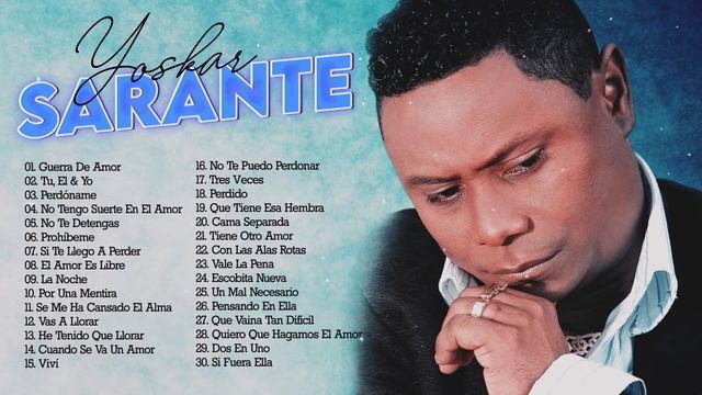 Yoskar Sarante Sus Mejores Exitos - Yoskar Sarante 30 Grandes Éxitos - SUPER BACHATA MIX 2020 смотреть онлайн