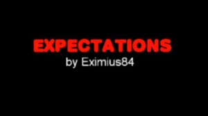 Eximius84 - Expectations