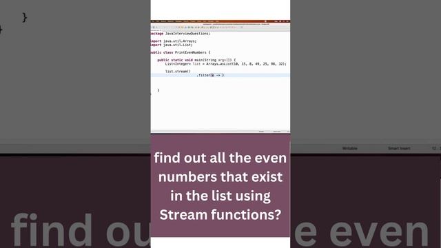 find out all the even numbers that exist in the list using Stream functions