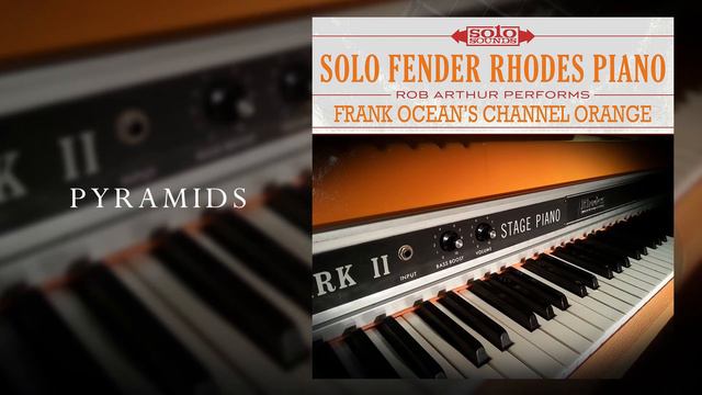 Rob Arthur - Pyramids (Frank Ocean Cover) (Solo Sounds Fender Rhodes Piano Instrumental) смотреть онлайн