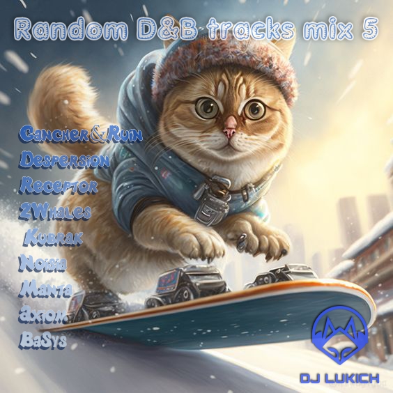 Random D&B tracks mix 5 by Lukich
