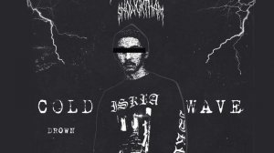 $NOWGXTHAM - COLD WAVE (Официальная премьера альбома)