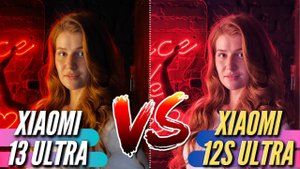 ТЯЖЕЛО БЫТЬ ЛУЧШИМ? XIAOMI 13 ULTRA vs XIAOMI 12S ULTRA. Большое сравнение камер