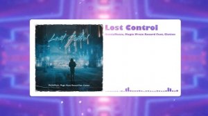 NoctisMusic, Magic Music Record Feat. Elation - Lost Сontrol (Official Music Video)