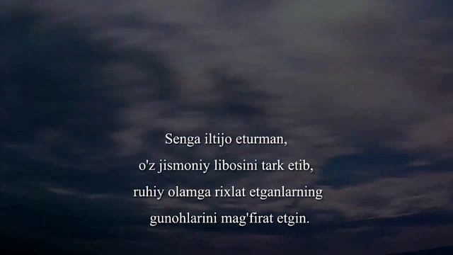 Марҳумлар учун, дунёдан ўтганлар, вафот этганлар учун дуо Marhumlar, dunyodan o'tganlar uchun duo смотреть онлайн