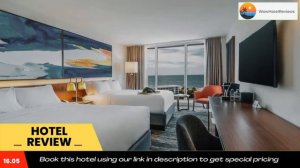 B Ocean Resort Review - Fort Lauderdale , United States of America