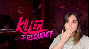 НАШЛИ КОМНАТУ УБИЙЦЫ?! #5 (Прохождение Killer Frequency)