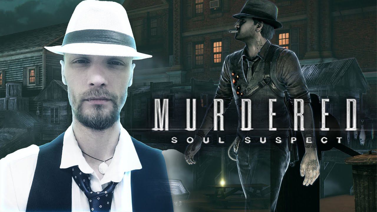 РАССЛЕДОВАНИЕ ПРОДОЛЖАЕТСЯ ► Murdered: Soul Suspect # 3 смотреть онлайн