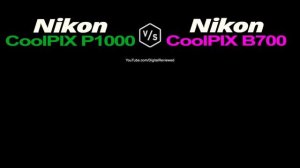 Nikon COOLPIX P1000 vs Nikon COOLPIX B700