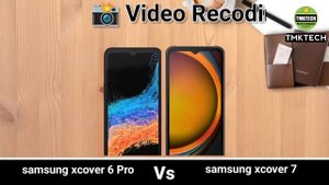 samsung galaxy xcover 6 Pro vs samsung galaxy xcover 7