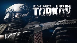 Escape from Tarkov