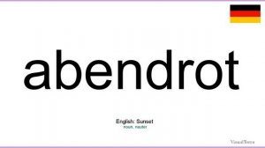 How to pronounce: Abendrot (German)