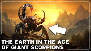 Какой была Земля во времена силурийских гигантских скорпионов