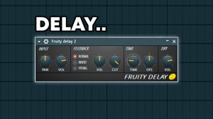 Начни ИСПОЛЬЗОВАТЬ DELAY в FL Studio / Обучение ФЛ Студио