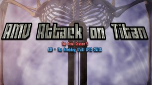 AMV Attack on Titan - The Final Season 4 Part 2 - Attack on Titan S4 The Rumbling (Full) EPIC COVER