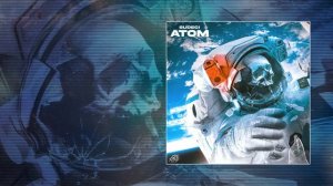 SUDECI - ATOM (Официальная премьера трека)