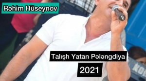 Rehim Huseynov. Talis yatan pelengdiya. Xit 2021. TREND