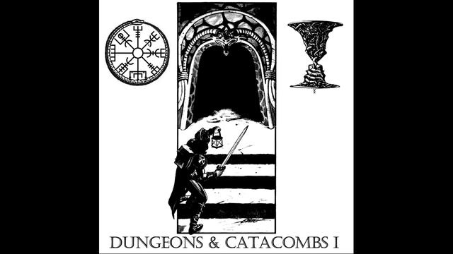 Dungeons & Catacombs I (2017) [Dungeon Synth Compilation]