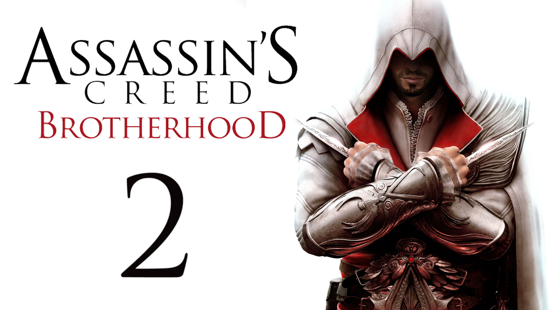 Assassin's Creed: Brotherhood - Прохождение игры на русском [#2] | PC (2014 г.)