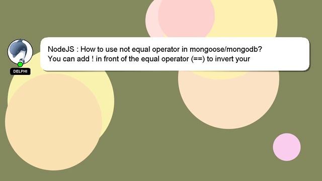 NodeJS : How to use not equal operator in mongoose/mongodb?