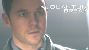 Quantum Break►Прохождение без комментариев #3