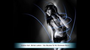 Bobina feat. Betsie Larkin - You Belong To Me (Eximinds Remix)
