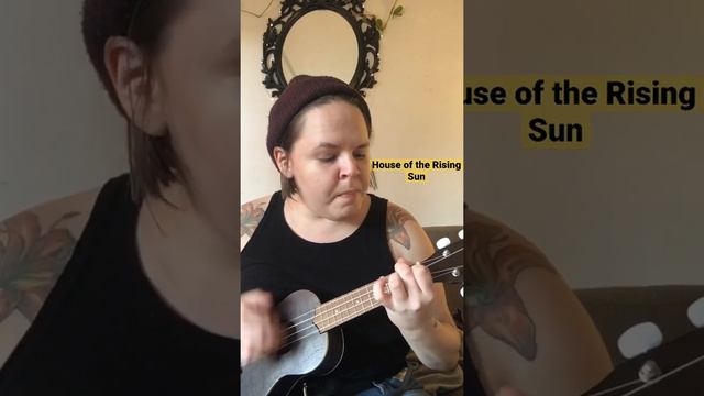 Ukulele - House of the Rising Sun - The Animals