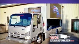 Own Your Billboard : Led Digital Billboard Truck For Sale